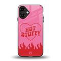 hot stuff back phone cover | glass case for iphone 16 plus