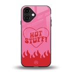hot stuff back phone cover | glass case for iphone 16
