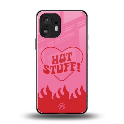 hot stuff back phone cover | glass case for nothing phone 2