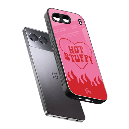 hot stuff back phone cover | glass case for oneplus nord 4