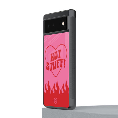 hot stuff back phone cover | glass case for Google Pixel 6A