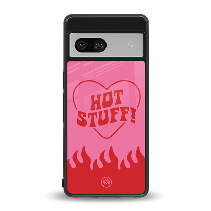 hot stuff back phone cover | glass case for Google Pixel 7A