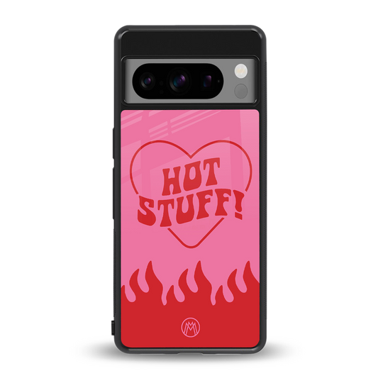 hot stuff back phone cover | glass case for google pixel 8 pro