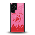 hot stuff back phone cover | glass case for samsung galaxy s25 ultra