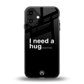 hug me black back phone cover | glass case for iphone 16 plus