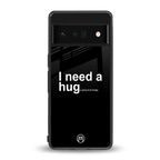 hug me black back phone cover | glass case for google pixel 6 pro