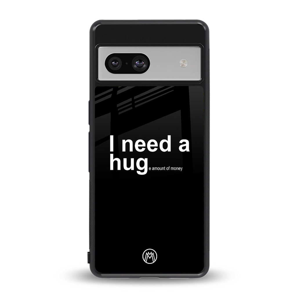 hug me black back phone cover | glass case for Google Pixel 7