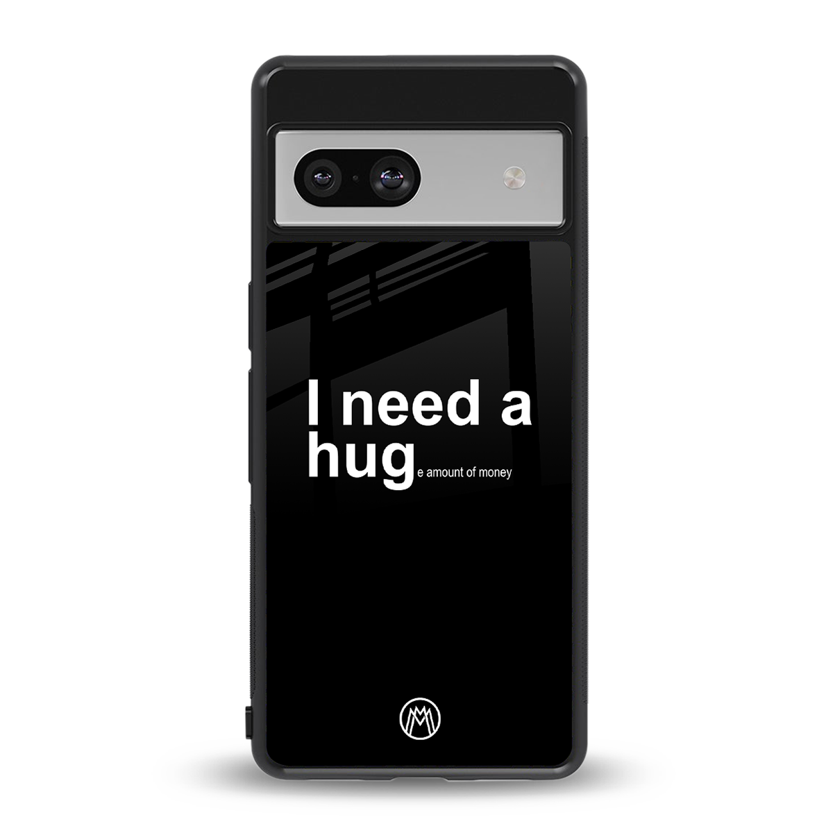 hug me black back phone cover | glass case for Google Pixel 7A