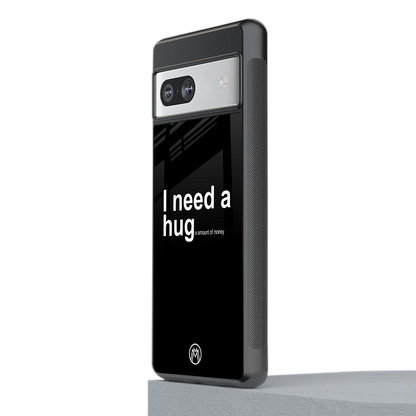 hug me black back phone cover | glass case for Google Pixel 7A