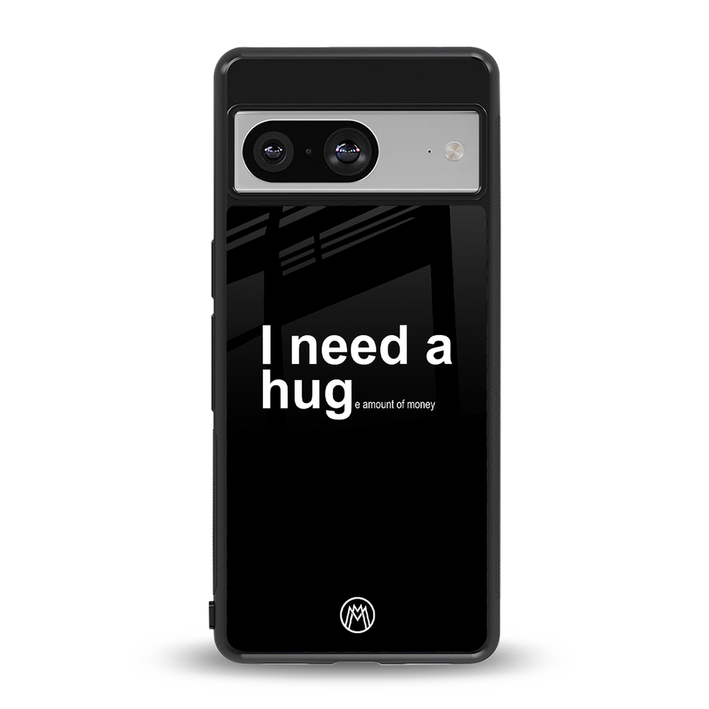 hug me black back phone cover | glass case for Google Pixel 8