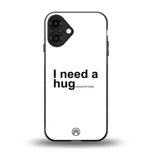 hug me white back phone cover | glass case for iphone 16 plus