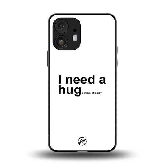 hug me white back phone cover | glass case for nothing phone 2