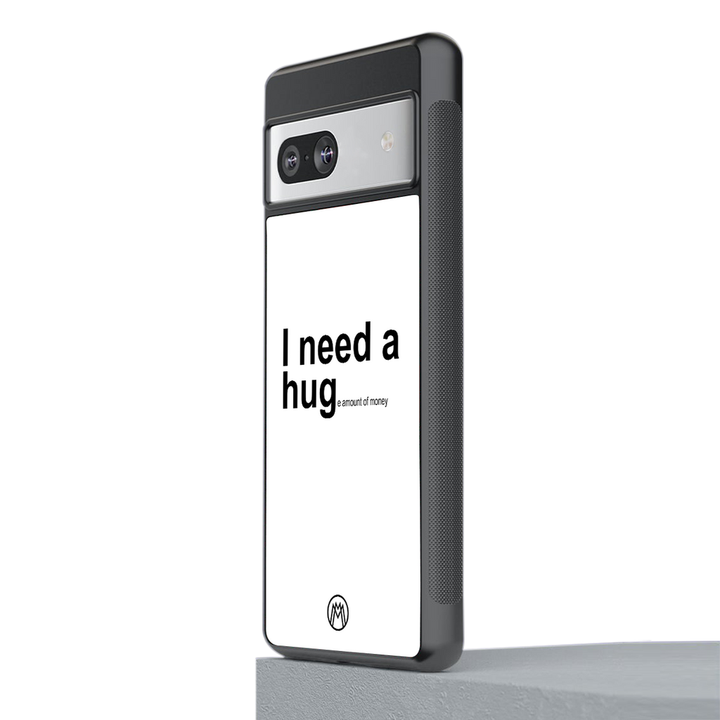 hug me white back phone cover | glass case for Google Pixel 7