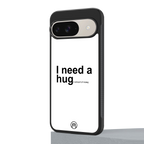 hug me white back phone cover | glass case for google pixel 9