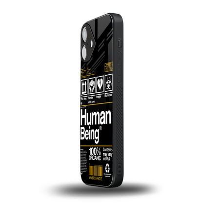 human being label back phone cover | glass case for iphone 16 plus