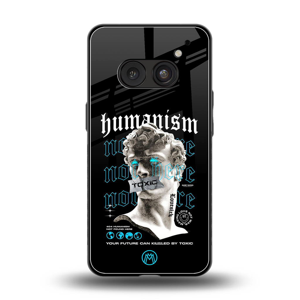 humanism not here back phone cover | glass case for nothing phone 2a