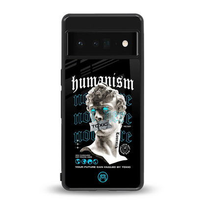 humanism not here back phone cover | glass case for google pixel 6 pro