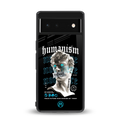 humanism not here back phone cover | glass case for google pixel 6