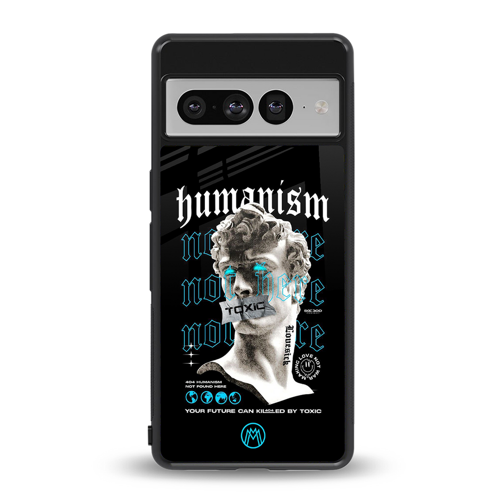 humanism not here back phone cover | glass case for google pixel 7 pro
