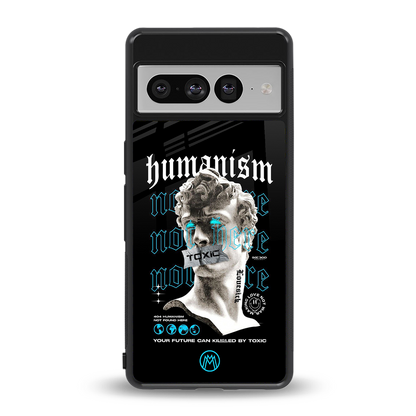 humanism not here back phone cover | glass case for google pixel 7 pro