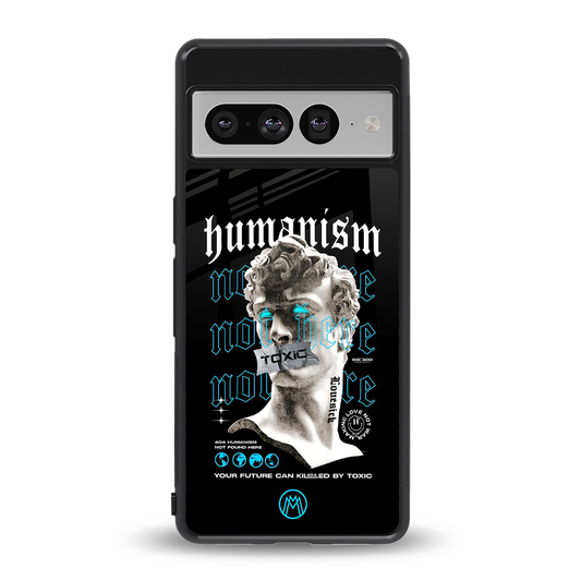 humanism not here back phone cover | glass case for google pixel 7 pro