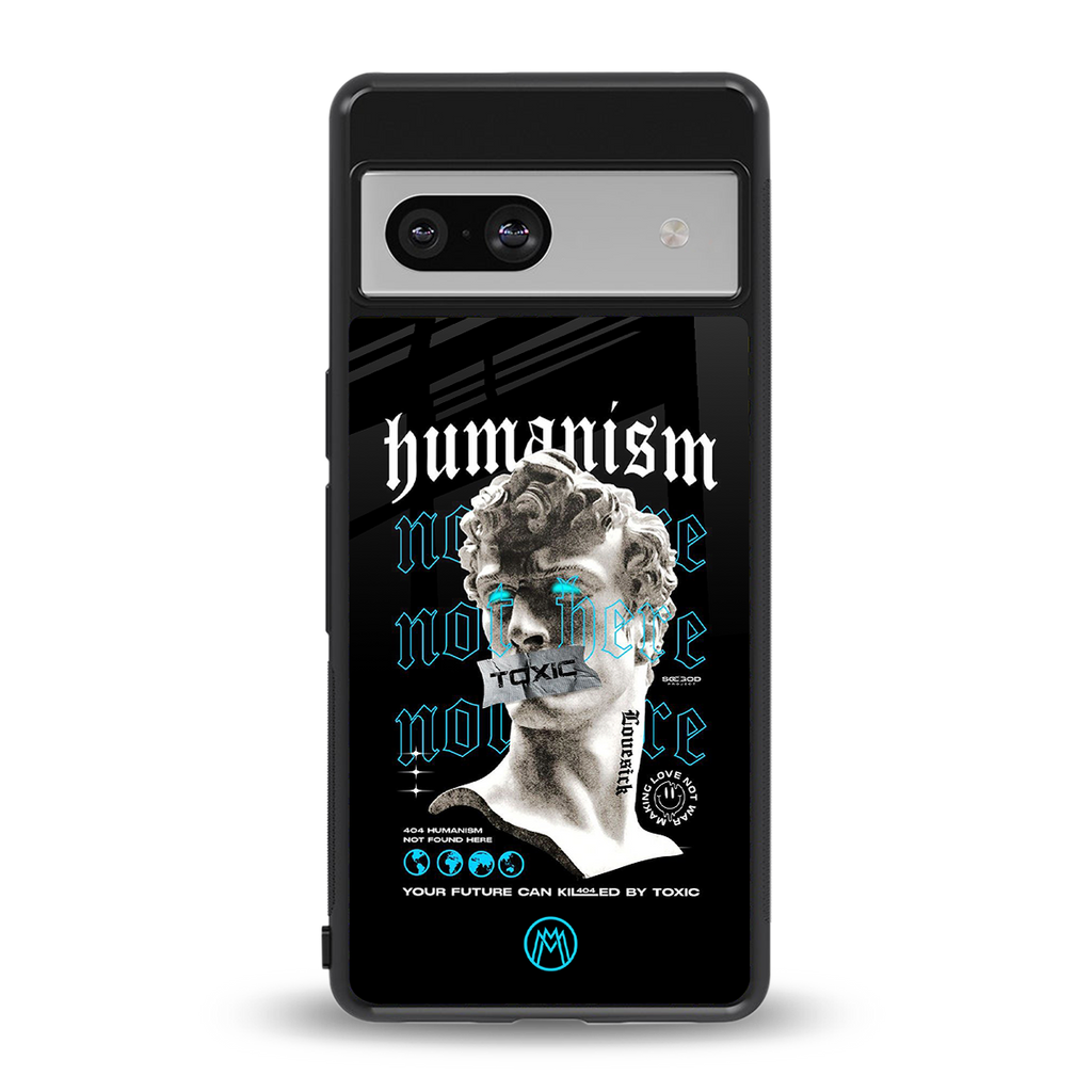 humanism not here back phone cover | glass case for Google Pixel 7