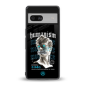 humanism not here back phone cover | glass case for Google Pixel 7A