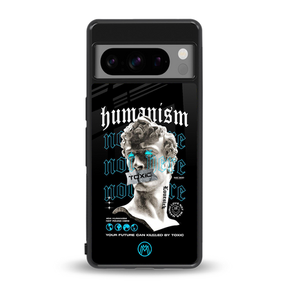 humanism not here back phone cover | glass case for google pixel 8 pro