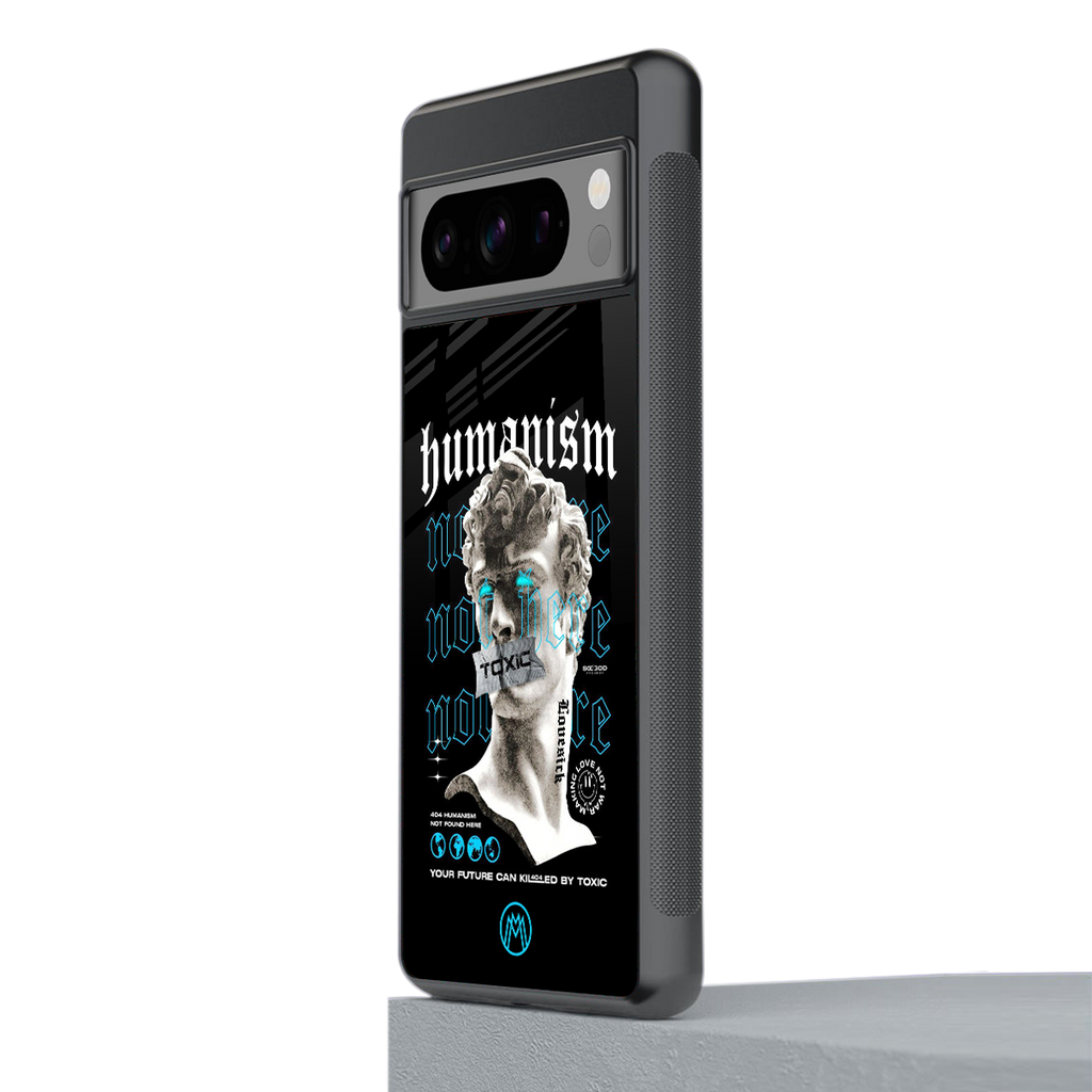 humanism not here back phone cover | glass case for google pixel 8 pro