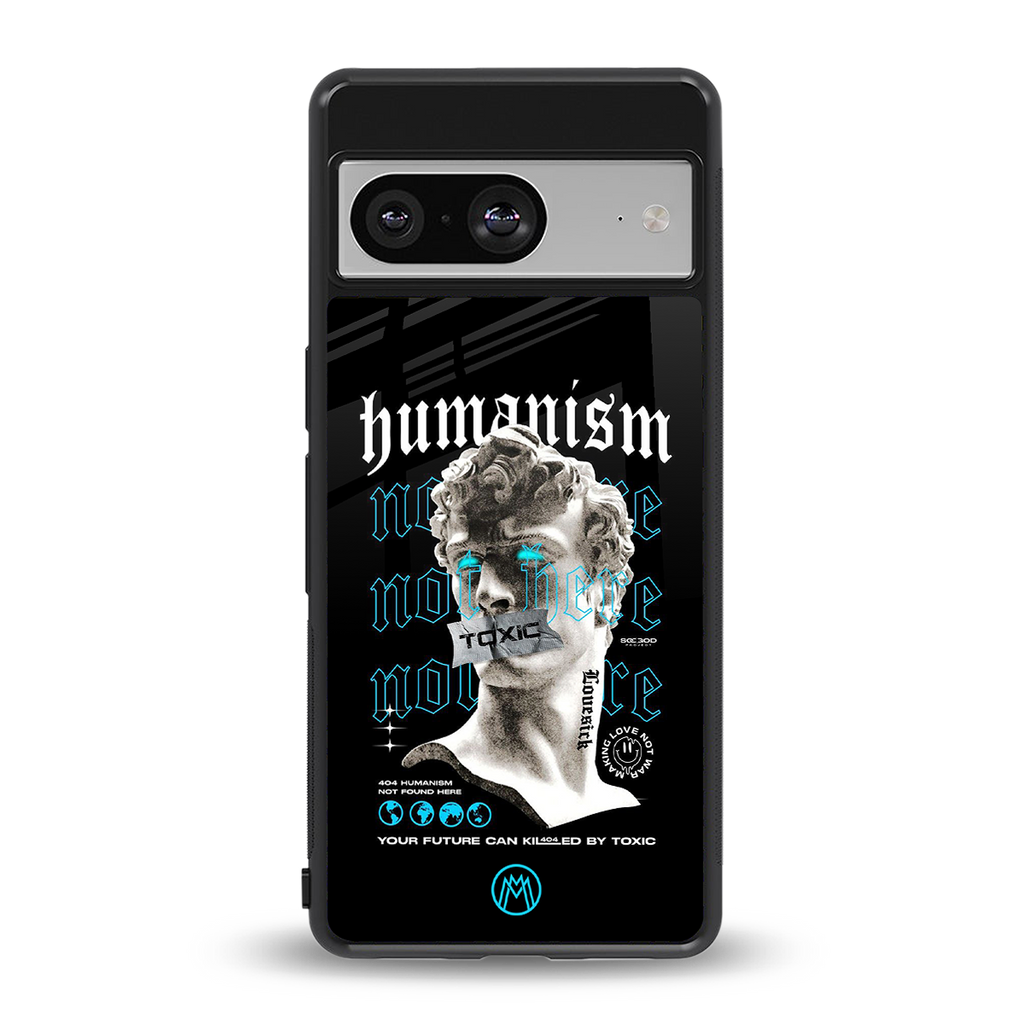 humanism not here back phone cover | glass case for Google Pixel 8