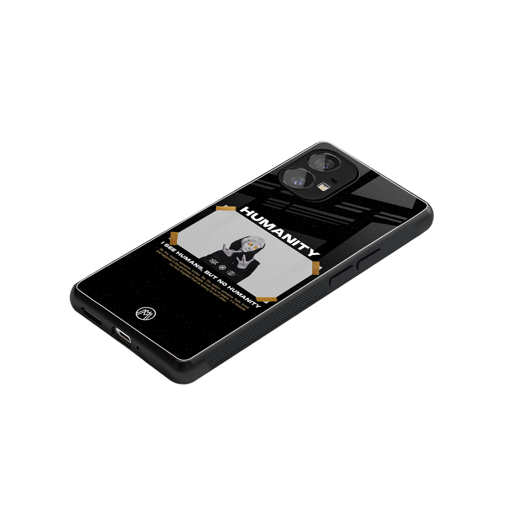 humans but no humanity back phone cover | glass case for nothing phone 1