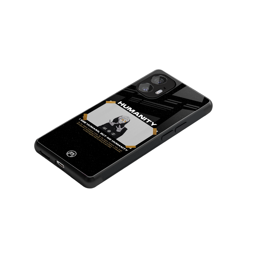 humans but no humanity back phone cover | glass case for nothing phone 2