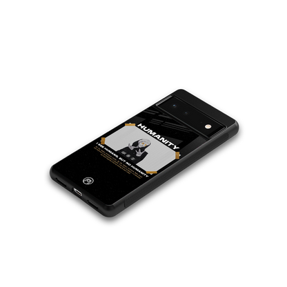 humans but no humanity back phone cover | glass case for Google Pixel 6A