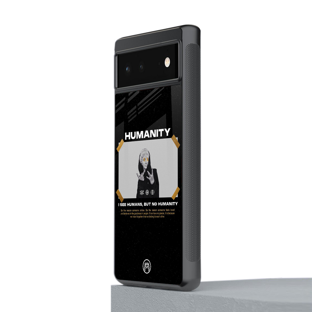 humans but no humanity back phone cover | glass case for google pixel 6