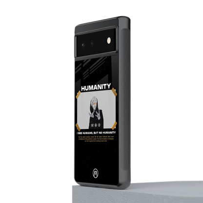 humans but no humanity back phone cover | glass case for Google Pixel 6A