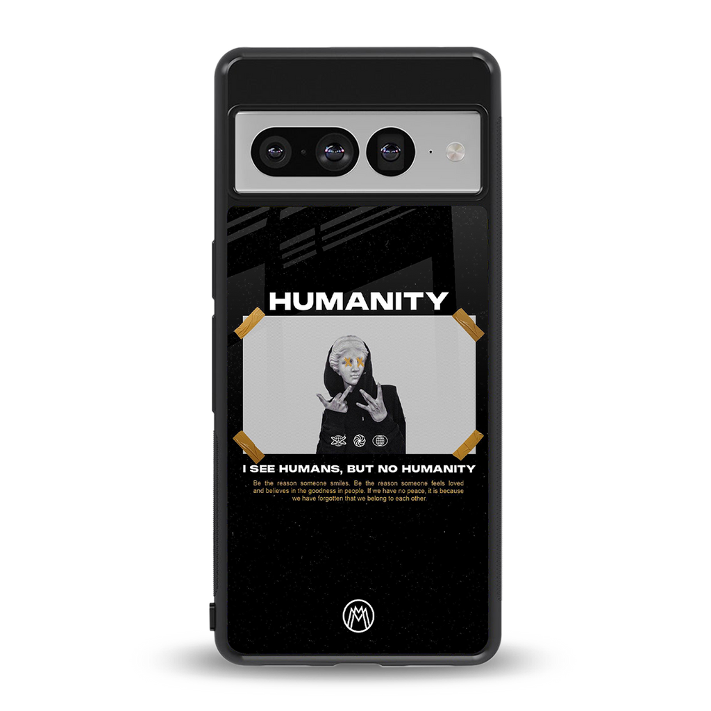 humans but no humanity back phone cover | glass case for google pixel 7 pro