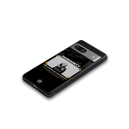 humans but no humanity back phone cover | glass case for Google Pixel 7A