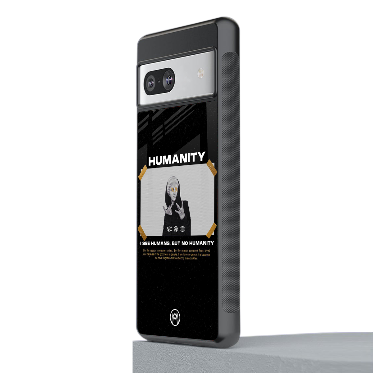 humans but no humanity back phone cover | glass case for Google Pixel 7A