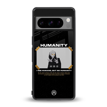 humans but no humanity back phone cover | glass case for google pixel 8 pro