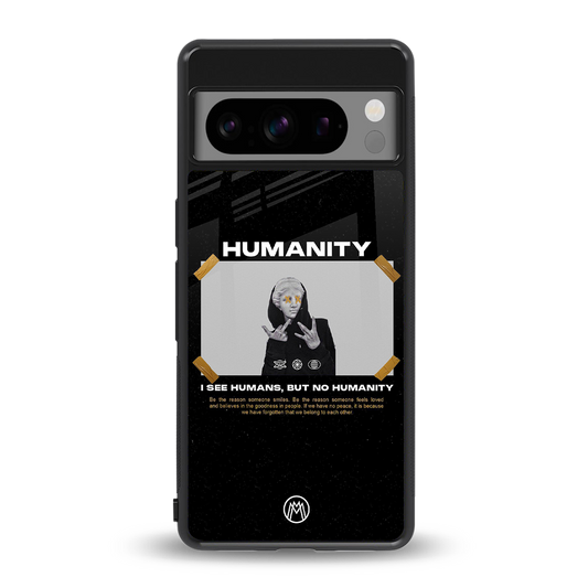 humans but no humanity back phone cover | glass case for google pixel 8 pro