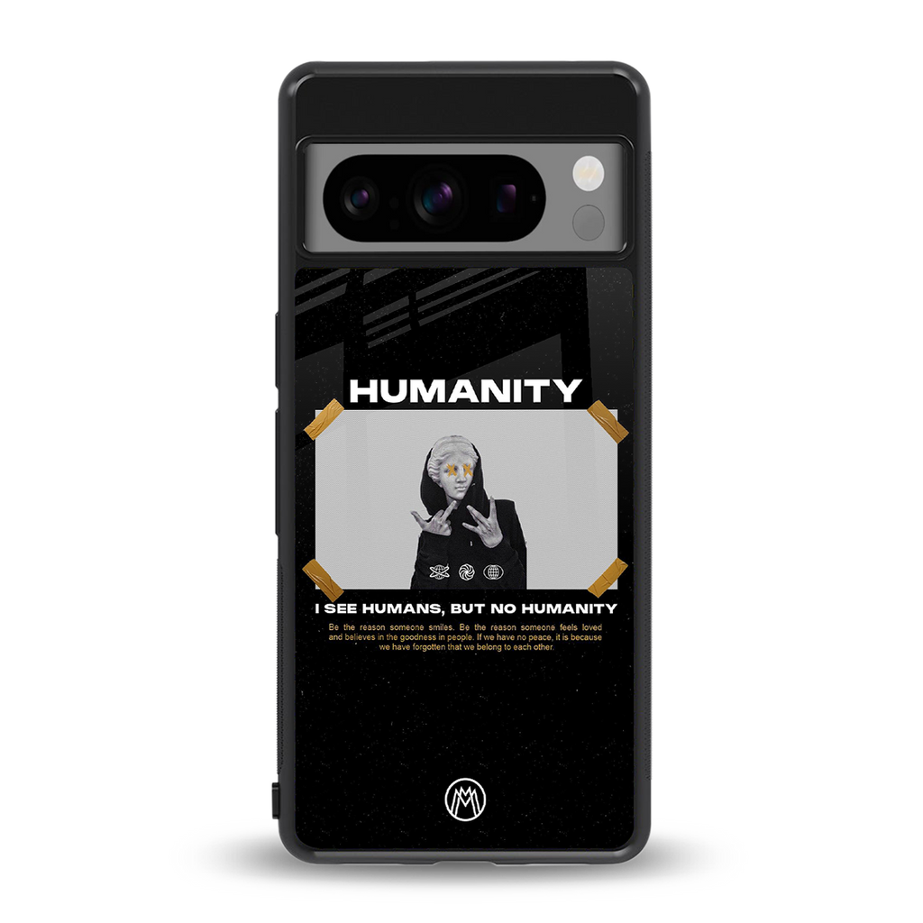 humans but no humanity back phone cover | glass case for google pixel 8 pro