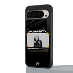 humans but no humanity back phone cover | glass case for google pixel 9 pro