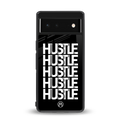 hustle back phone cover | glass case for Google Pixel 6A