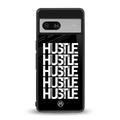 hustle back phone cover | glass case for Google Pixel 7