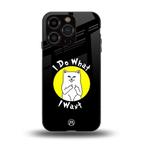 i do what i want back phone cover | glass case for iphone 13 pro