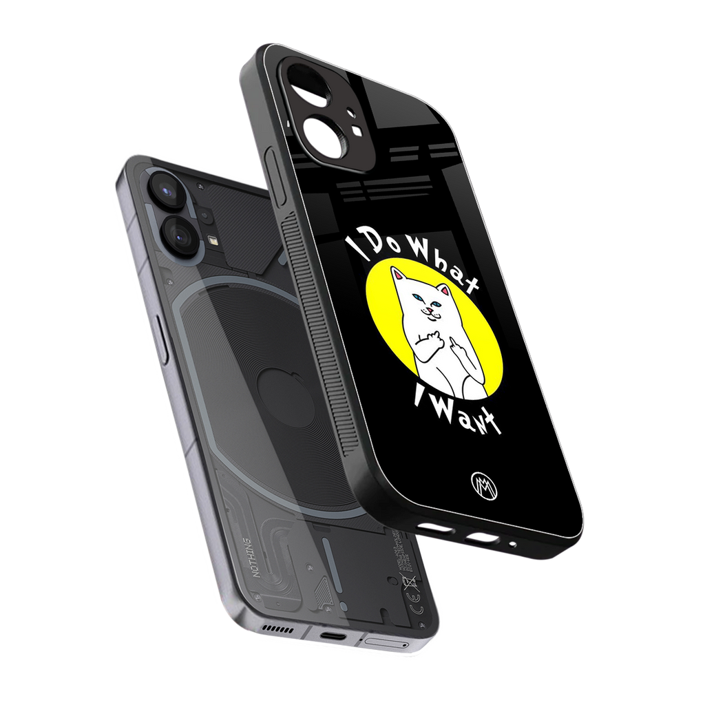 i do what i want back phone cover | glass case for nothing phone 1