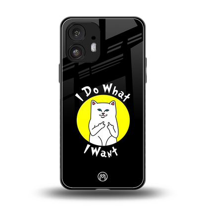 i do what i want back phone cover | glass case for nothing phone 2