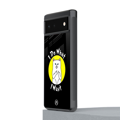 i do what i want back phone cover | glass case for google pixel 6