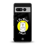 i do what i want back phone cover | glass case for google pixel 7 pro