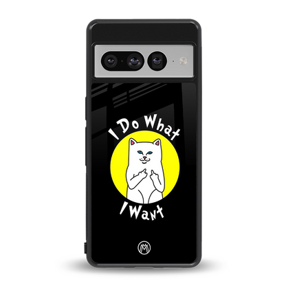 i do what i want back phone cover | glass case for google pixel 7 pro